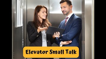 English Conversation Practice - Elevator Small Talk