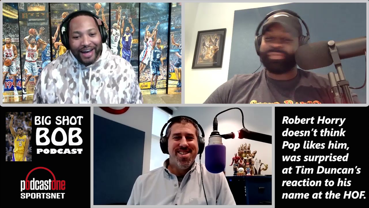 PodcastOne: Big Shot Bob Pod with Robert Horry