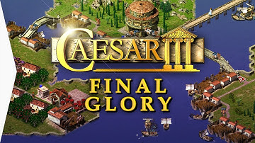 CAESAR III ► Mission 19 Massilia with Forced Walkers & Free Augustus Mods - Final Glory!