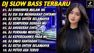 DJ SLOW BASS TERBARU 2024 | DJ VIRAL TIKTOK FULL BASS 🎵 DJ DINGINNYA MALAM INI | FULL ALBUM