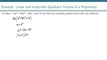 Example: Linear and Irreducible Quadratic Factors of a Polynomial (5)