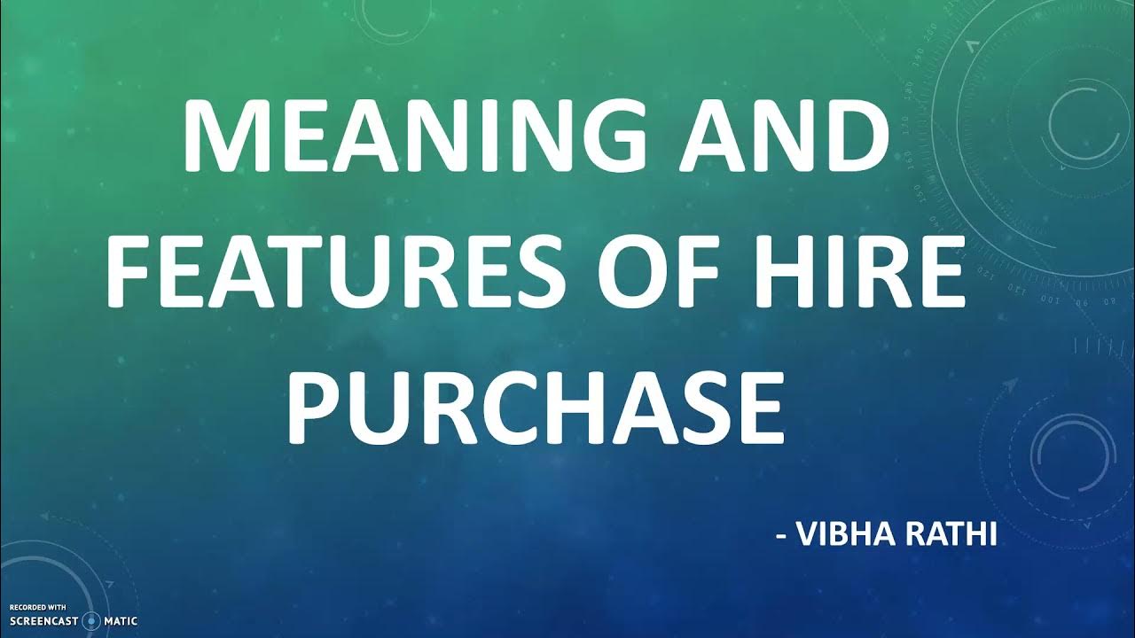 hire-purchase-meaning-and-features-youtube