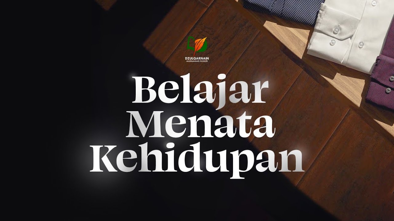 ⁣Belajar Menata Kehidupan