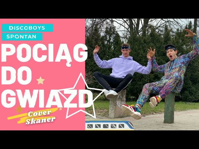 18. Discoboys & Spontan - Poci¹g Do Gwiazd