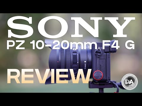 Sony 10-20mm F4 G Power Zoom Lens Review | DA