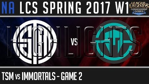 TSM vs IMT Highlights Game 2, NA LCS Spring 2017 W1D3, Team Solomid vs Immortals G2