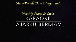 Karaoke Rohani Hits - Ajarku Berdiam (Worship Piano) | Male/Female Do = C 'Nyaman'