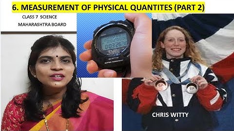 Measurement of Physical Quantities (part2)  Class 7 SCIENCE.  Maharashtra Board.