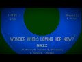 Miniature de la vidéo de la chanson Wonder Who's Loving Her Now