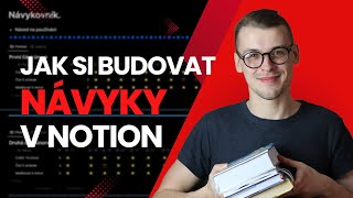 Jak si budovat návyky v Notion (šablona zdarma)