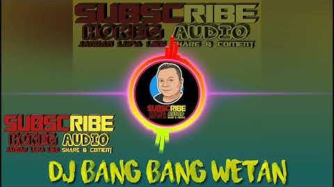 DJ TRAP BANG BANG WETAN GAMELAN GLEERR VIRAL