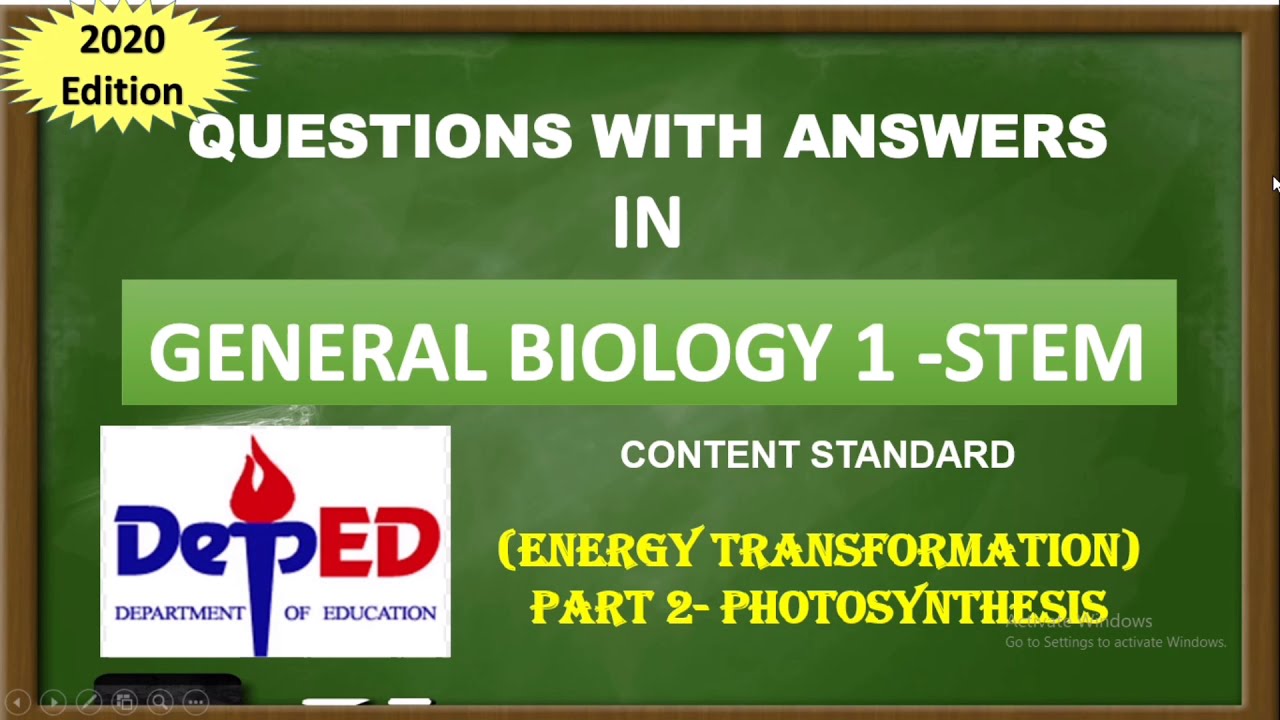General Biology 1 STEMPhotosynthesis Part 2 QUESTIONS WITH ANSWERS