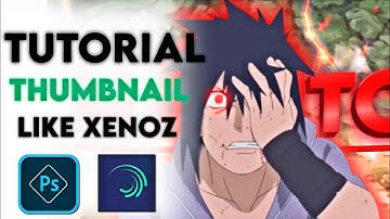 TUTORIAL THUMBNAIL | | tutorial thumbnail like xenoz [AMV/EDIT]