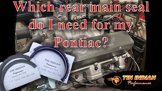 Which rear main seal do I need for my Pontiac? #pontiac