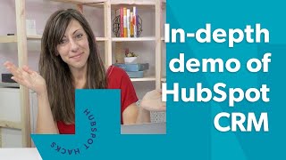 The Ultimate Indepth HubSpot CRM Demo