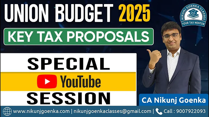 Union Budget 2025 LIVE | CA Nikunj Goenka