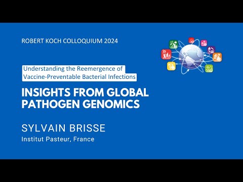 Sylvain Brisse 🇫🇷 - Understanding the Reemergence of Vaccine-Preventable Bacterial Infections