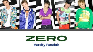 ZERO - Varsity Fanclub lyrics (color coded) Resimi