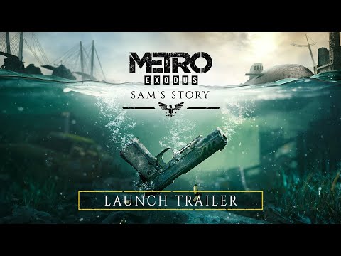 Metro Exodus - Sam's Story Launch Trailer  [PEGI]