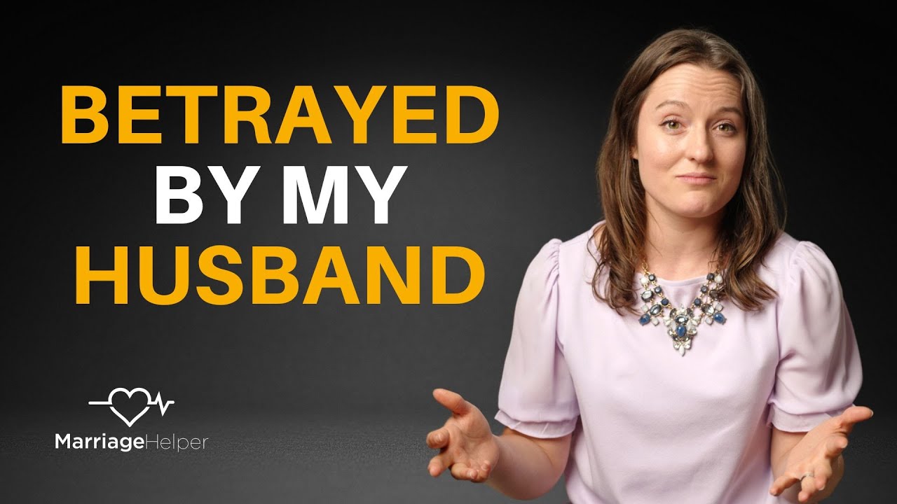 Betrayed By My Husband YouTube