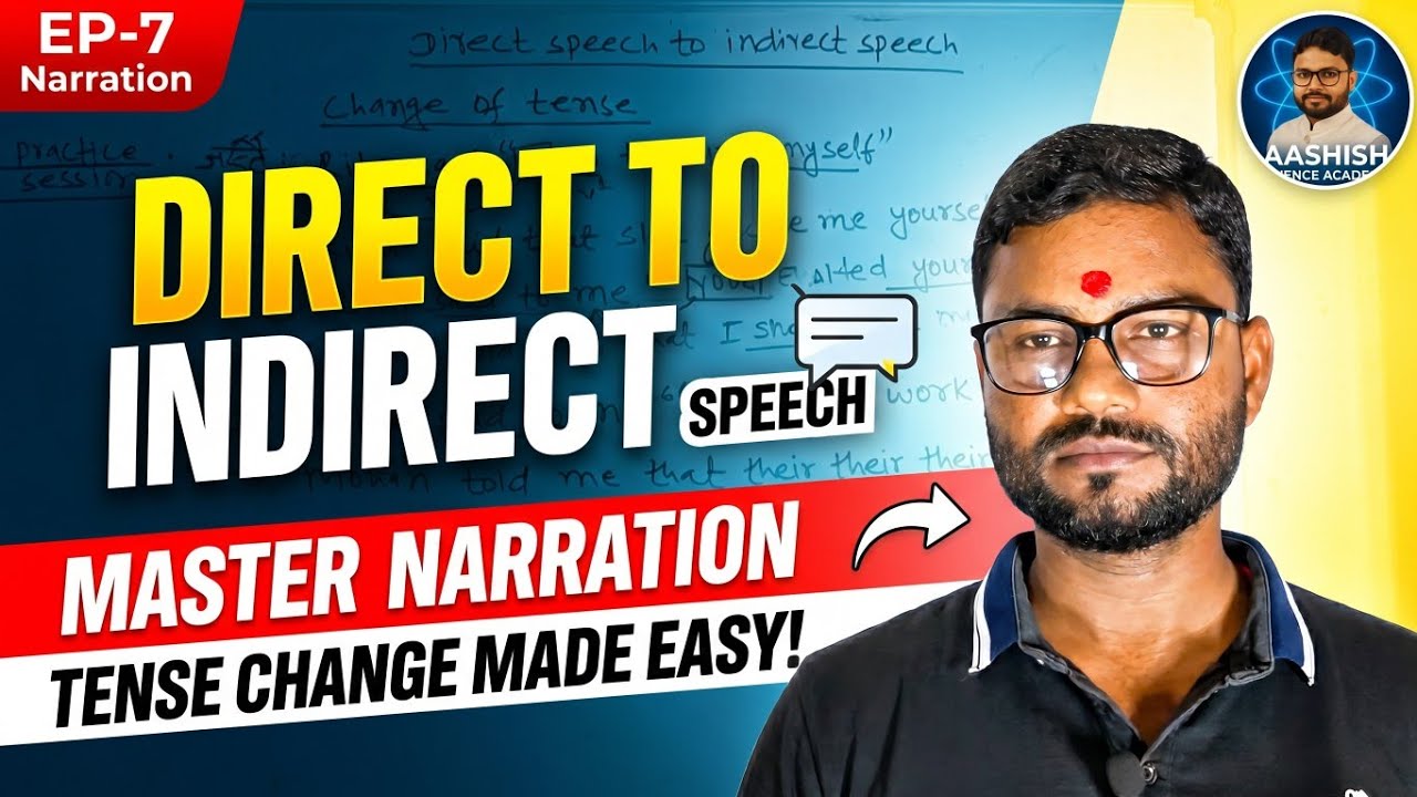 Narration Ep-7 | Direct to Indirect Speech Practice | Master Tense ...
