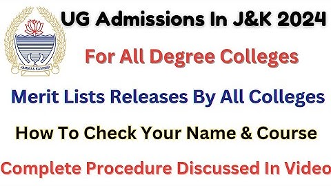 UG Admissions In J&K All Degree colleges Merit list released || Check College Wise Merit List Of All