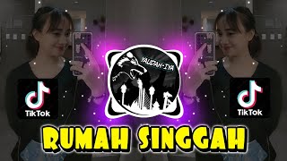 DJ RUMAH SINGGAH - FABIO ASHER TERBARU VERSI DJ 2023 - YAUDAHIYA🔥🔥🔥