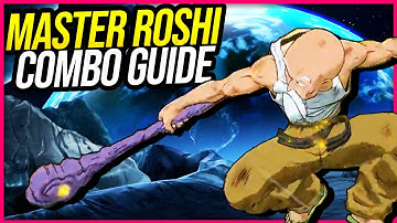 [DBFZ] MASTER ROSHI COMBO GUIDE TUTORIAL