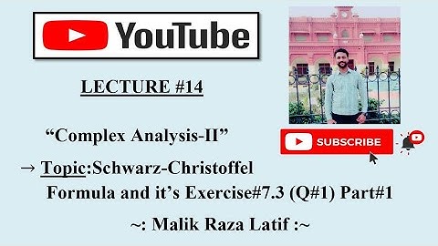 Schwarz-Christoffel Formula and its Applications Exercise#7.3(Q#1) Part#1