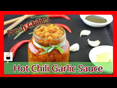 Hot Chilli Garlic Sauce | How to Make Red Chili Sauce at Home | Easy Homemade Chili Garlic Sauce