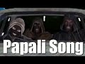 Papali Song (What is Love?)