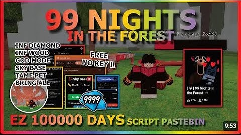 99 Nights In The Forest SCRIPT (Roblox) *NO KEY * | GODMODE , AUTO FARM ,BRING ITEMS + KILL ALL