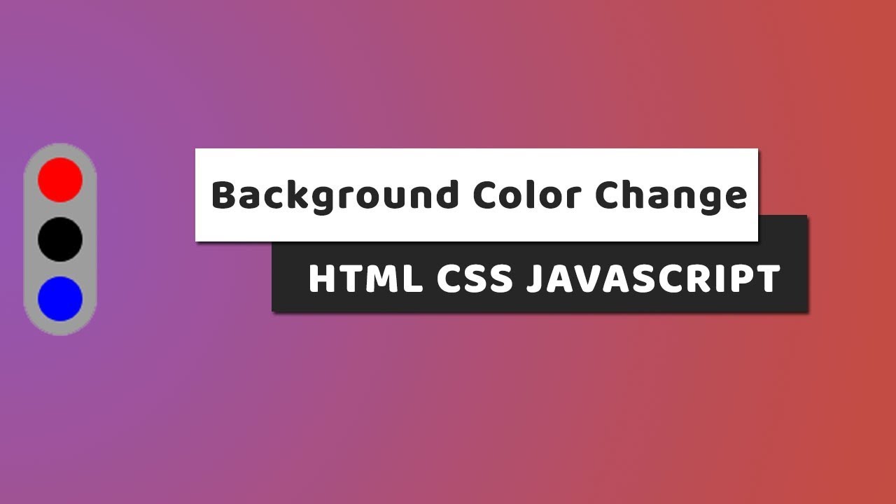 Background Color Change animation using javascript | Change - \