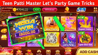 Teen Patti Master Let's Party Gameplay 🔥 100% Winning Tricks | Teen Patti Tips &amp; Tricks 2026