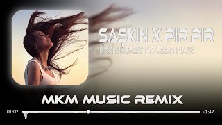 Erkin Koray ft. Cash Flow - Şaşkın X Çadullahın Flowu Güzel ( MKM Remix ) Pır Pır