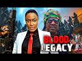 BLOOD LEGACY NEW MOVIE LIZZY GOLD SAM DEDE 2026 NIGERIAN MOVIE Trending 