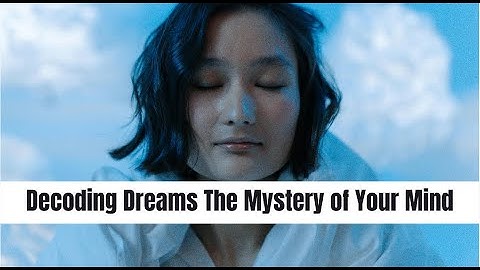 Decoding Dreams Unravel the Mystery of  Mind || Mind Musings #mind #dreams #facts