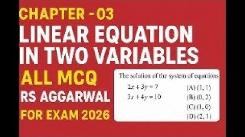 Linear Equations in Two Variables | All MCQ RS Aggarwal | Most Important Questions in  2026 Exam |