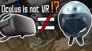 Oculus is Not Real VR!?