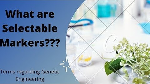 What are Selectable Markers???      #geneticengineering#rdna