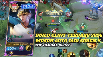 BUILD TERBARU CLINT 2024 ONE SHOT ONE KILL !! MUSUH AUTO SUREN 🤣 TOP GLOBAL CLINT - MLBB