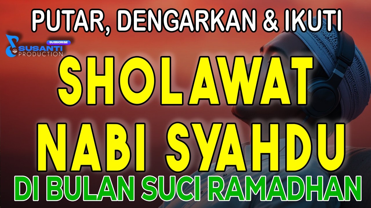 Doa Tak Kunjung Terkabul? Amalkan Sholawat Nabi Sekarang di Bulan Ramadhan 2026