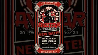 Join Us On Cinco De Mayo In Mexico City For A Second Show!  #Avatar #Mexico #Avatarmetal #New