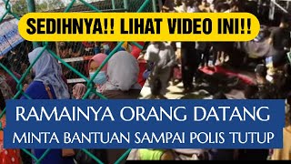 LIHAT video ini! SEDIHNYA! Terlalu ramai datang minta bantuan HINGGA polis TERPAKSA TUTUP PEJABAT!