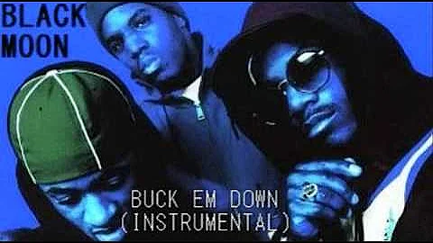 Black Moon Instrumental- Buck Em Down (Original) -1993