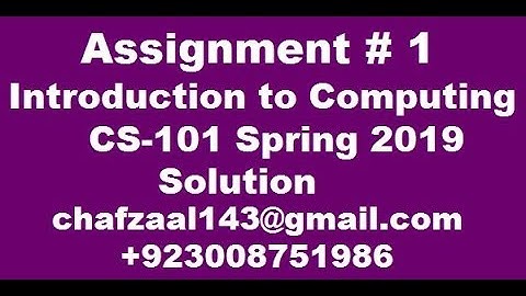 Cs101 assignment # 1 solution spring 2019