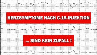 Herzsymptome nach C-19-Injektion sind kein Zufall!