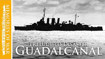 Guadalcanal | HMAS Canberra - The Road to Ruin (1942)