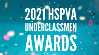 2021 Kinder HSPVA Underclassmen Awards