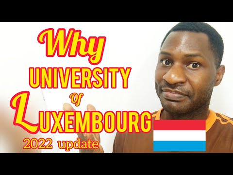 UNIVERSITY OF LUXEMBOURG ADMISSIONS UPDATES 2022.